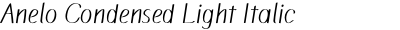 Anelo Condensed Light Italic